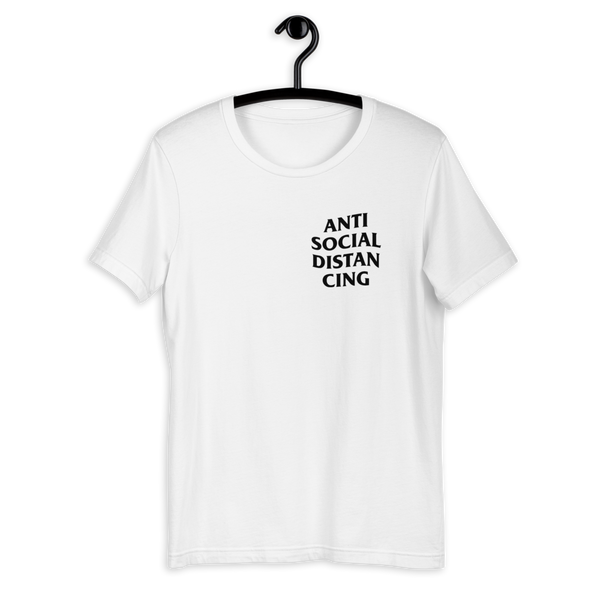 Antisocial Distancing (Short-Sleeve Unisex T-Shirt)